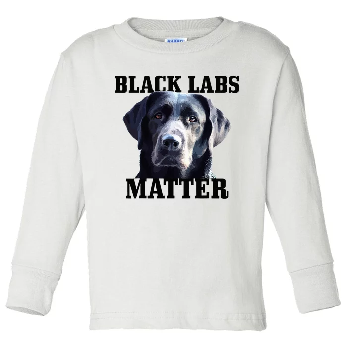 Black Labs Matter Labrador Retriever Mom Dad Dog Lover Toddler Long Sleeve Shirt