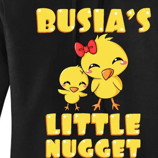 Busia's Little Nugget Chicken Lover Grandma Mother's Day Women's Pullover Hoodie