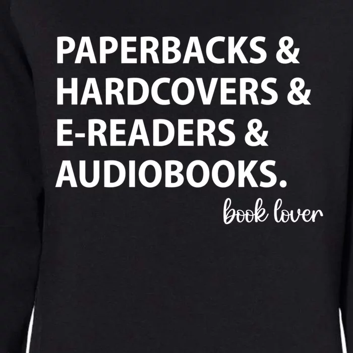 Book Lovers Names Paperbacks Hardcovers EReaders Audios Gift Womens California Wash Sweatshirt