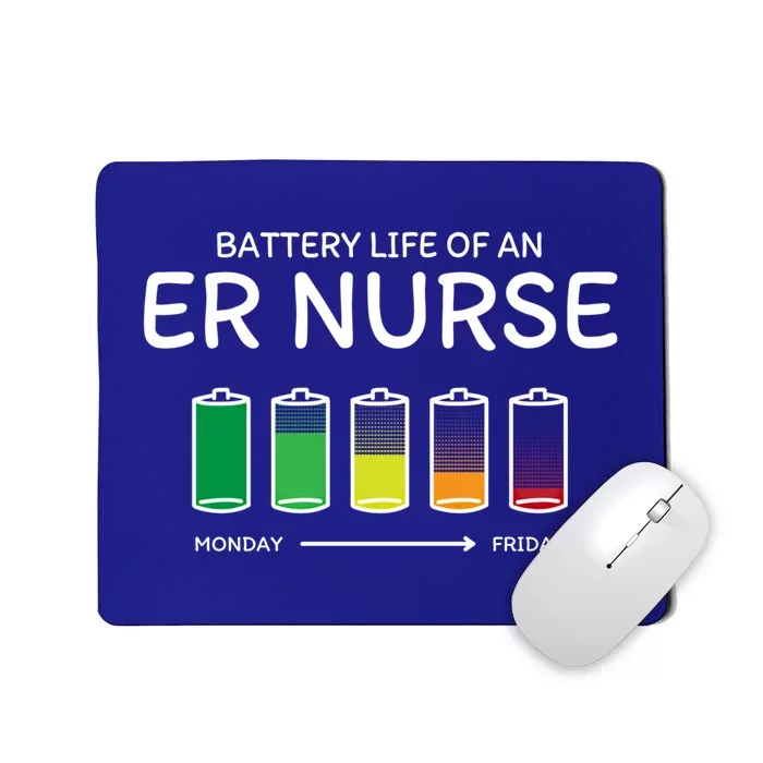 Battery Life Of An Er Nurse Friends Emergency Nurse Buddy Gift Mousepad