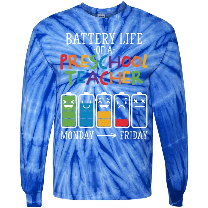 Battery Life Of A Preschool Teacher Great Gift Tie-Dye Long Sleeve Shirt