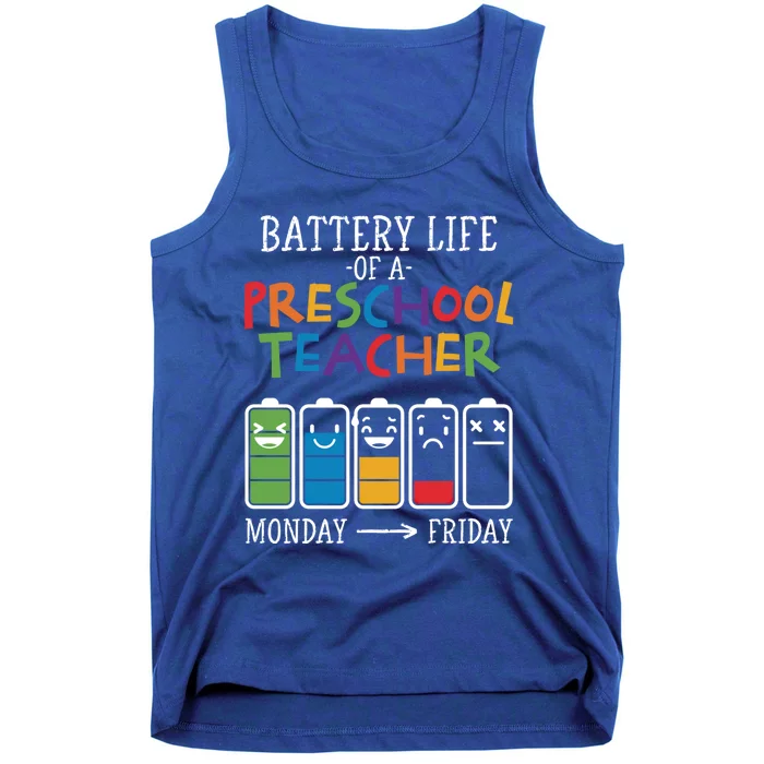 Battery Life Of A Preschool Teacher Great Gift Tank Top