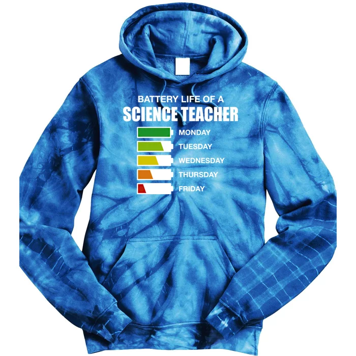 Battery Life Of A Science Teacher Sarcastic Gift Tie Dye Hoodie