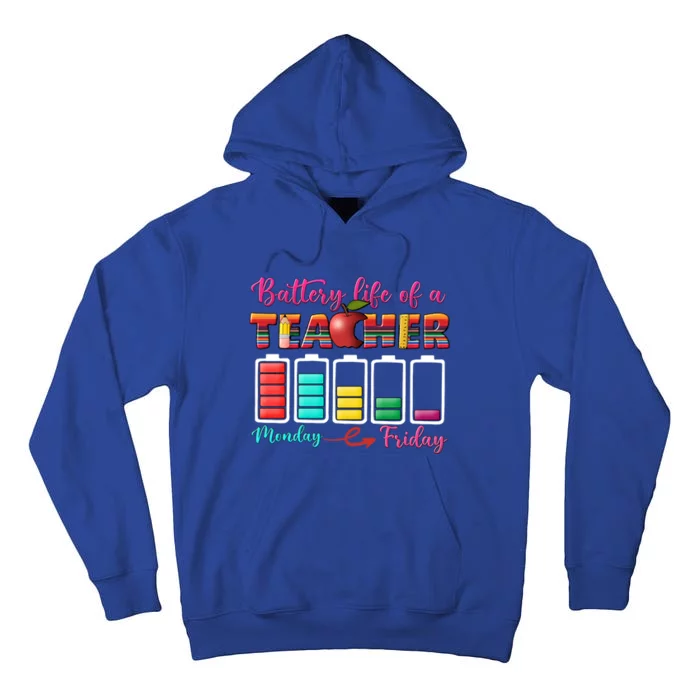 Battery Life Of A Teacher Back To School For Teacher Tee Gift Tall Hoodie