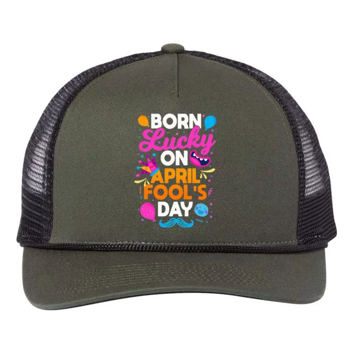 Born Lucky On April Fool's Day Prankster Prank Sarcasm Retro Rope Trucker Hat Cap