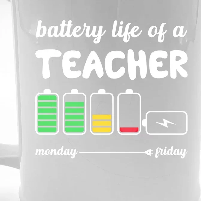 Battery Life Of A Teacher Funny Gift Front & Back Beer Stein