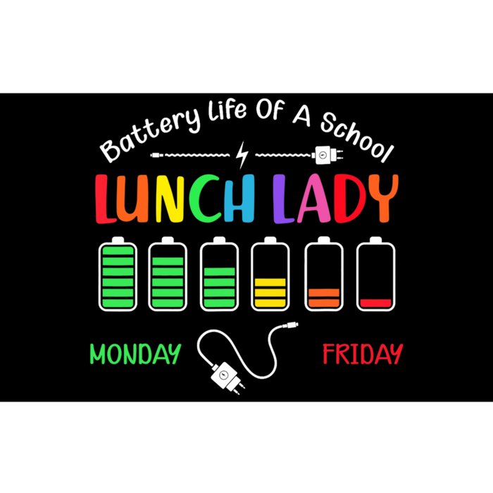 Battery Life Of A School Lunch Lady Perfect Bumper Sticker