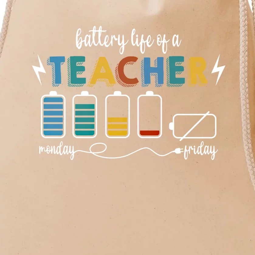 Battery Life Of A Teacher Funny Gift Drawstring Bag