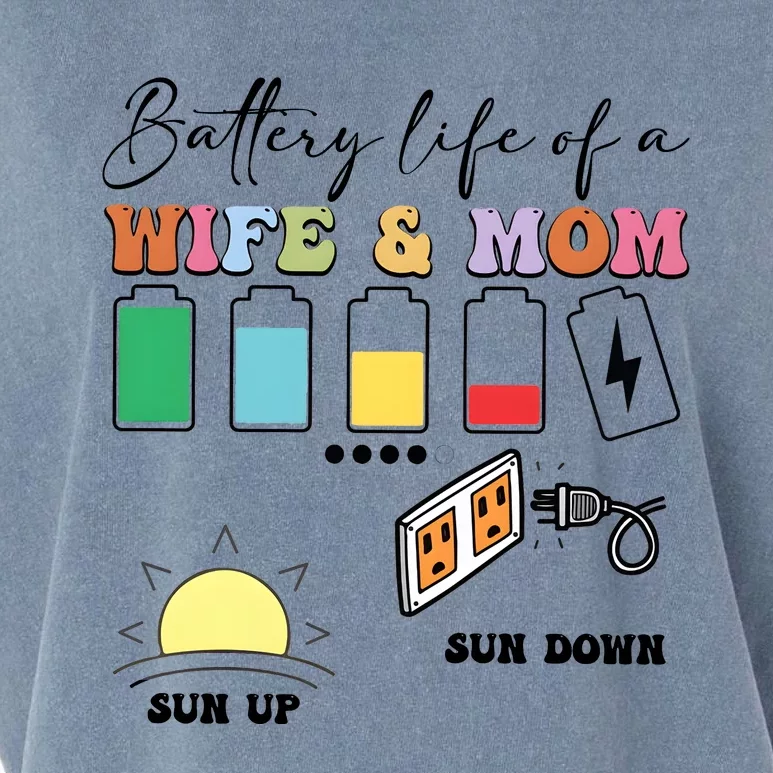 Battery Life Of A Wife & Mom Garment-Dyed Women's Muscle Tee