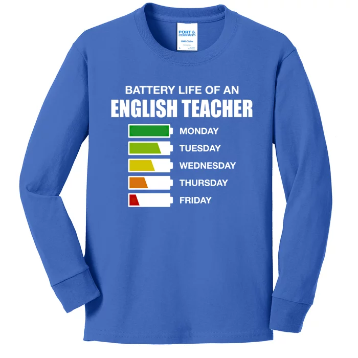 Battery Life Of An English Teacher Sarcastic Great Gift Kids Long Sleeve Shirt