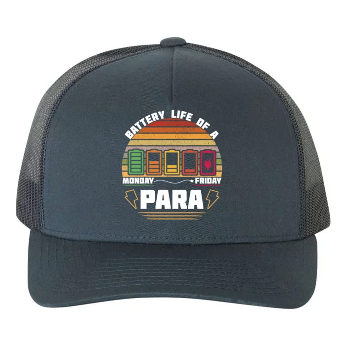 Battery Life Of Para Paraprofessional Teacher Funny Funny Gift Yupoong Adult 5-Panel Trucker Hat