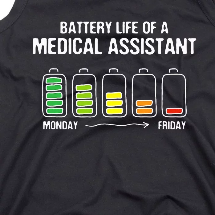 Battery Life of a Medical Assistant Funny CMA Joke Tank Top