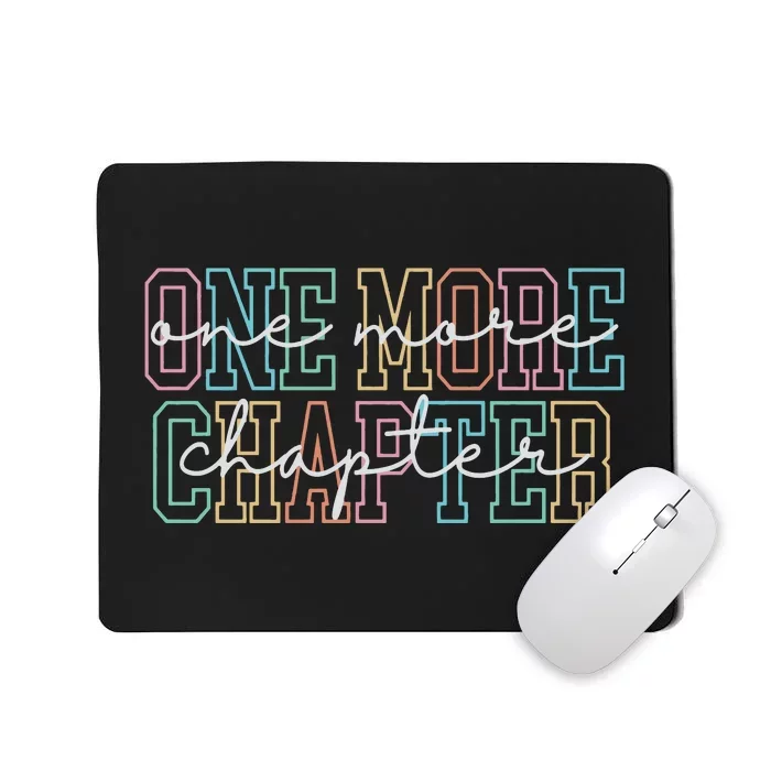 Book Lover One More Chapter Mousepad