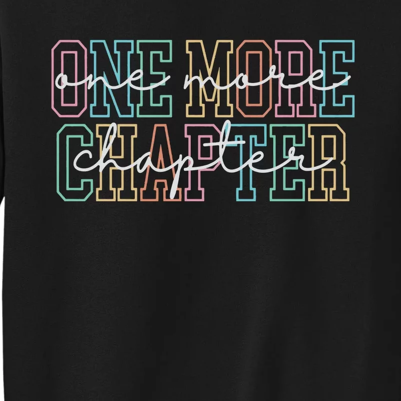 Book Lover One More Chapter Tall Sweatshirt