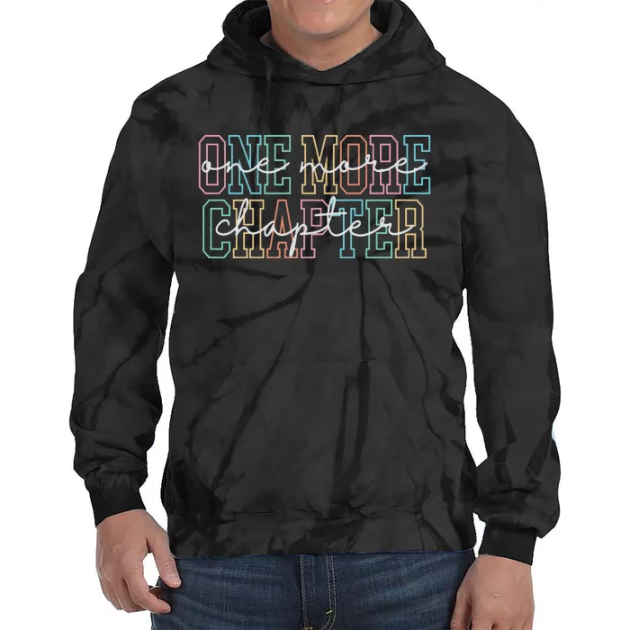 Book Lover One More Chapter Tie Dye Hoodie