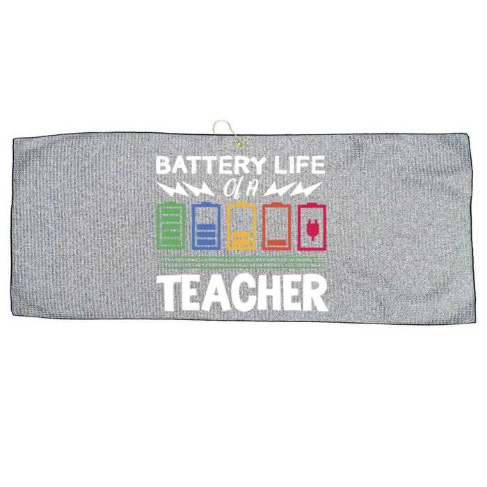 Battery Life Of Teacher Back To School For A Students Gift Large Microfiber Waffle Golf Towel