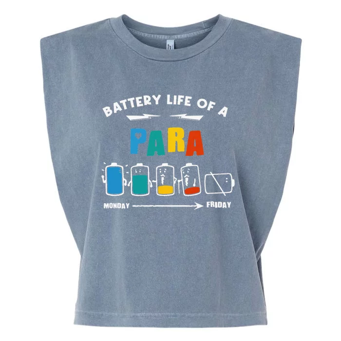 Battery Life Of a Paraprofessional Funny Para Para Teacher Garment-Dyed Women's Muscle Tee