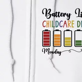 Battery Life Of A Childcare Director Child Care Director Full Zip Hoodie