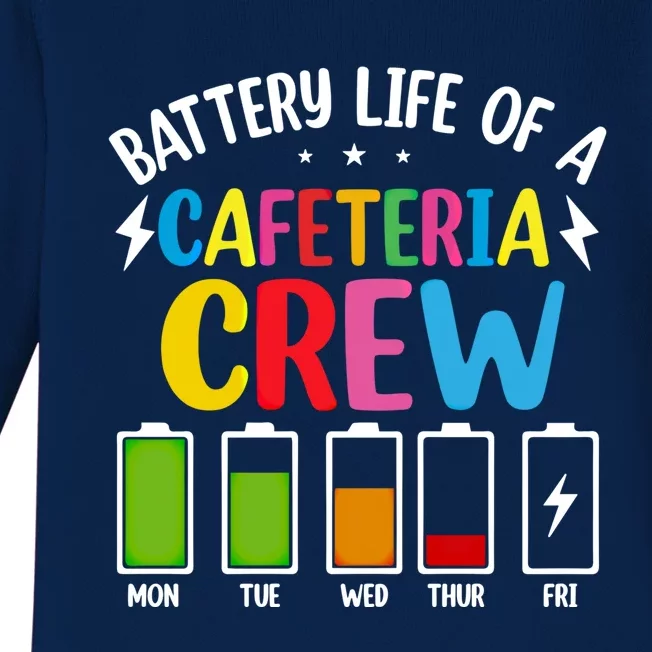 Battery Life Of The Cafeteria Crew Gift Cafeteria School Meaningful Gift Baby Long Sleeve Bodysuit