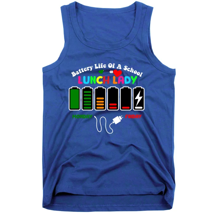 Battery Life Of A School Lunch Lady Cafeteria Worker Funny Gift Tank Top