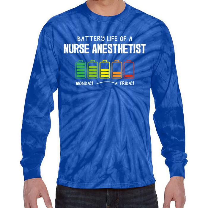 Battery Life Of A Nurse Anesthetist Coworker Crna Colleague Gift Tie-Dye Long Sleeve Shirt