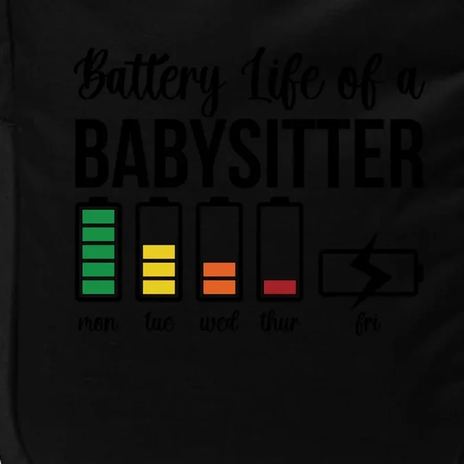 Battery Life Of A Sitter Sitting Sitters Meaningful Gift Impact Tech Backpack