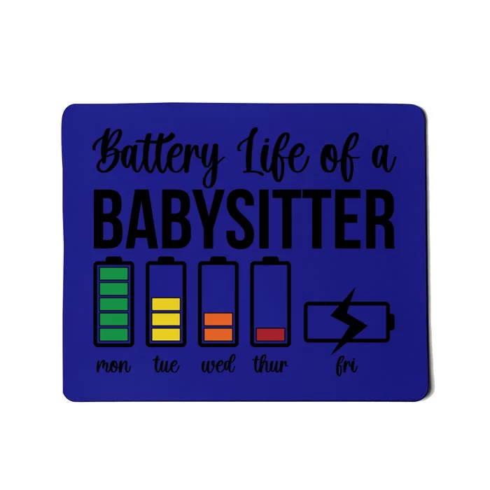 Battery Life Of A Sitter Sitting Sitters Meaningful Gift Mousepad