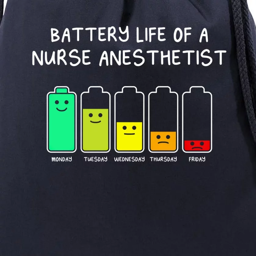 Battery Life Of A Nurse Anesthetist Funny Crna Humor Funny Gift Drawstring Bag