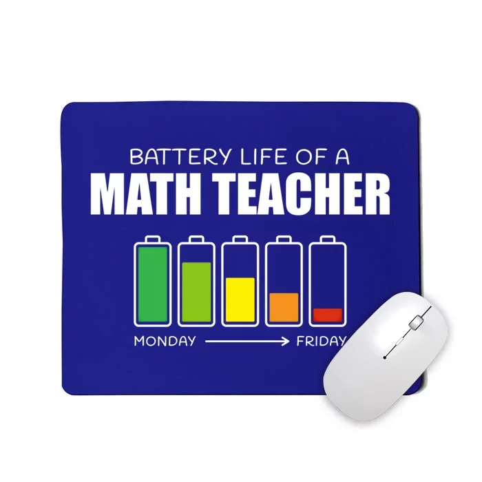 Battery Life Of A Math Teacher Introvert Algebra Teacher Funny Gift Mousepad