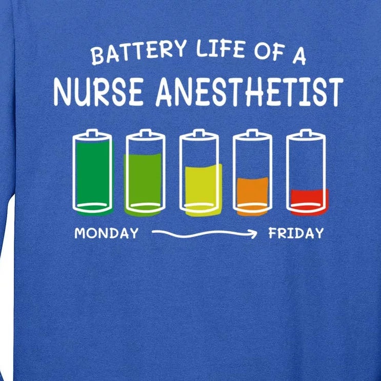 Battery Life Of A Nurse Anesthetist Professional Crna Career Cute Gift Tall Long Sleeve T-Shirt