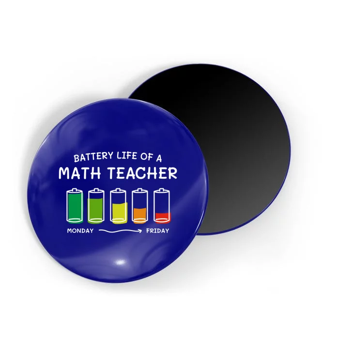 Battery Life Of A Math Teacher Professional Algebra Teacher Cool Gift Magnet