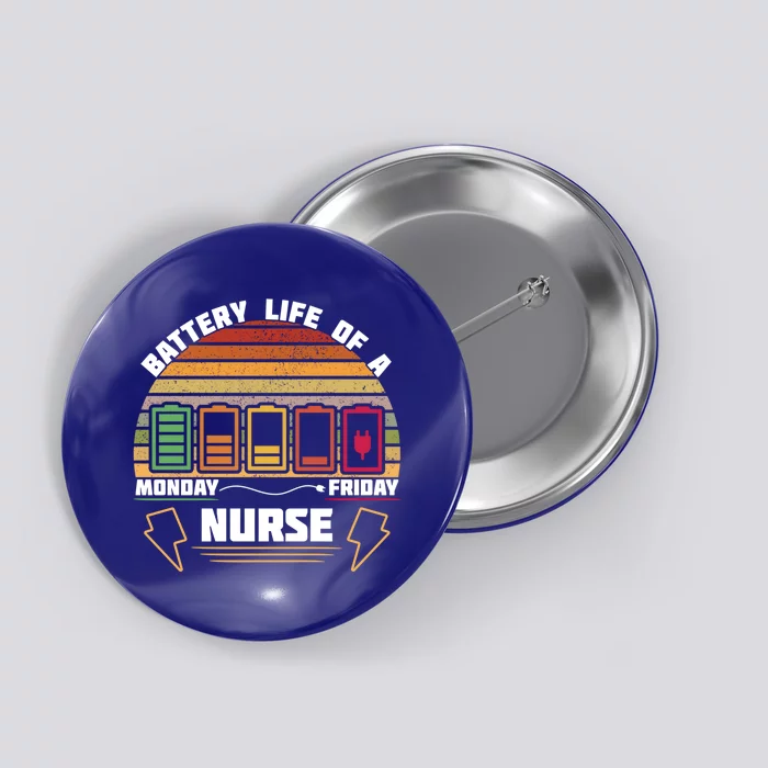 Battery Life Of A Nurse Cna Funny Gift Button