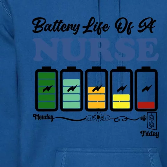 Battery Life Of A Nurse Funny Nursing Cute Gift Premium Hoodie