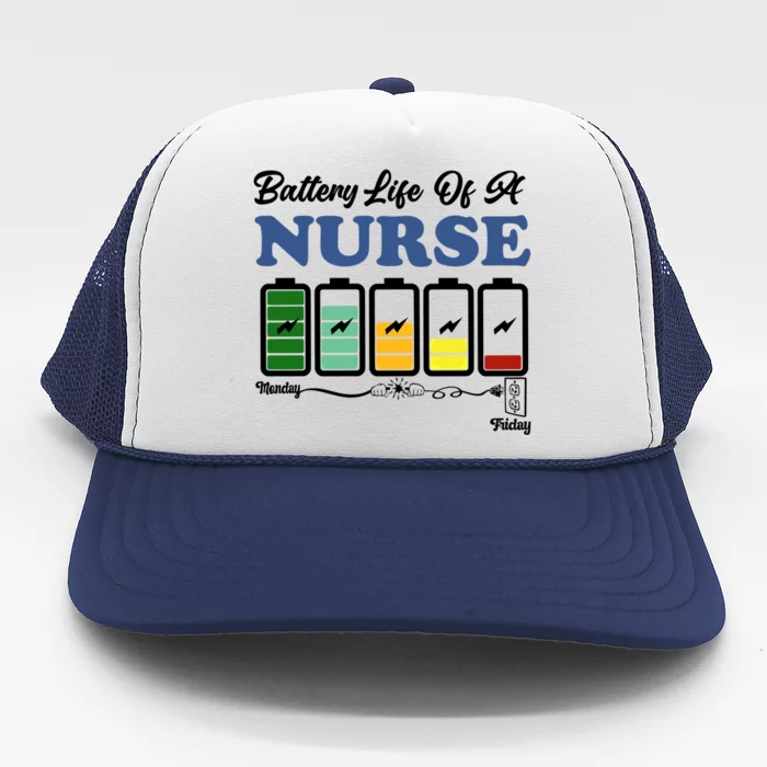 Battery Life Of A Nurse Funny Nursing Cute Gift Trucker Hat