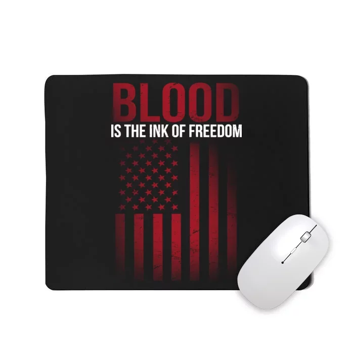 Blood The Ink of Freedom Mousepad