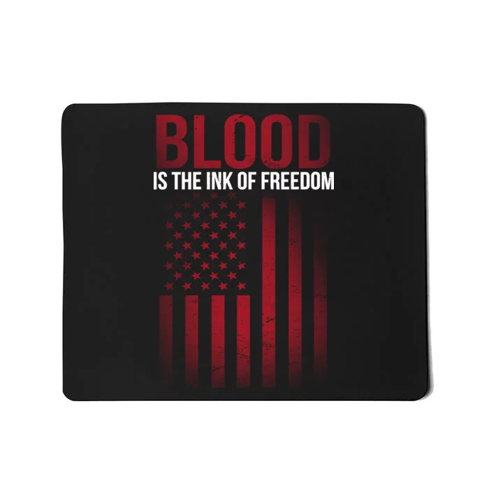 Blood The Ink of Freedom Mousepad