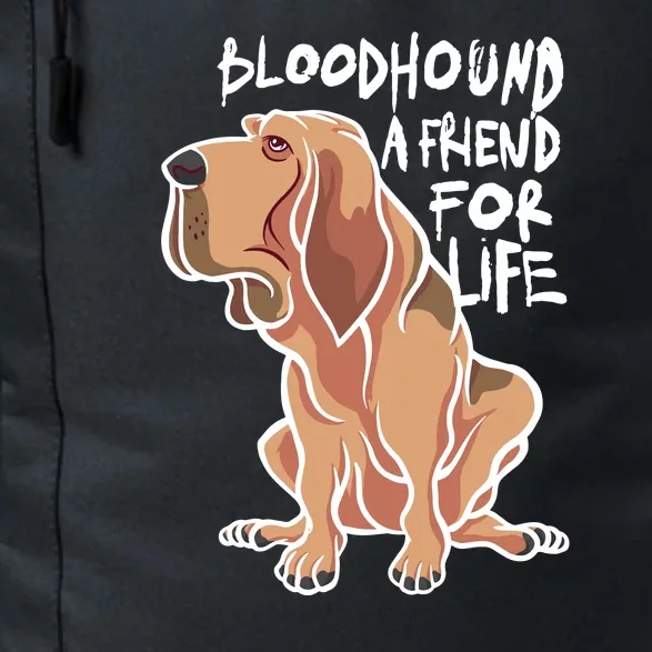 Bloodhound A Friend For Life Daily Commute Backpack