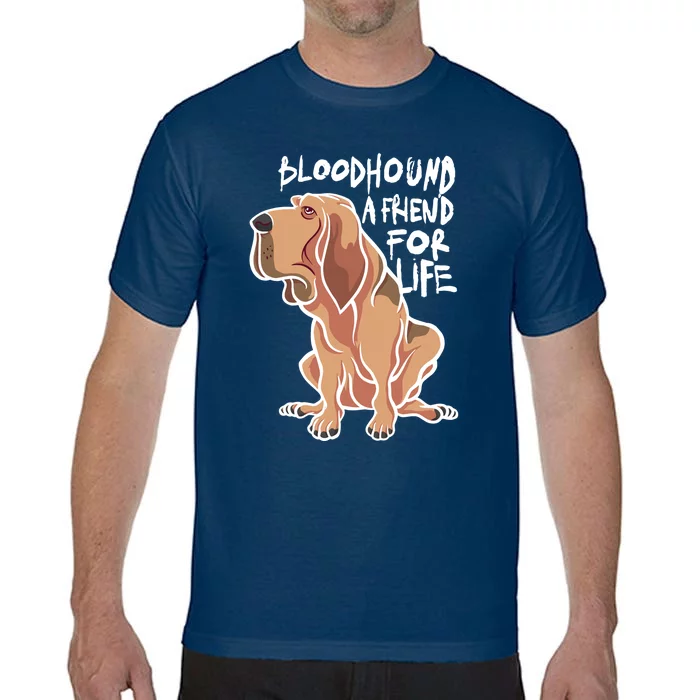 Bloodhound A Friend For Life Comfort Colors T-Shirt