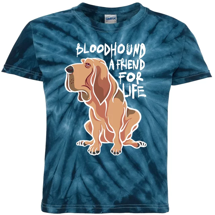 Bloodhound A Friend For Life Kids Tie-Dye T-Shirt