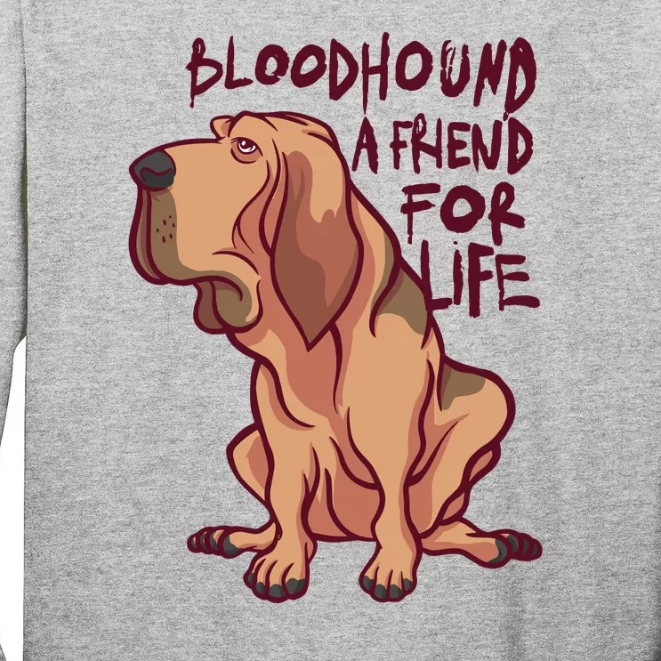 Bloodhound A Friend For Life Tall Long Sleeve T-Shirt