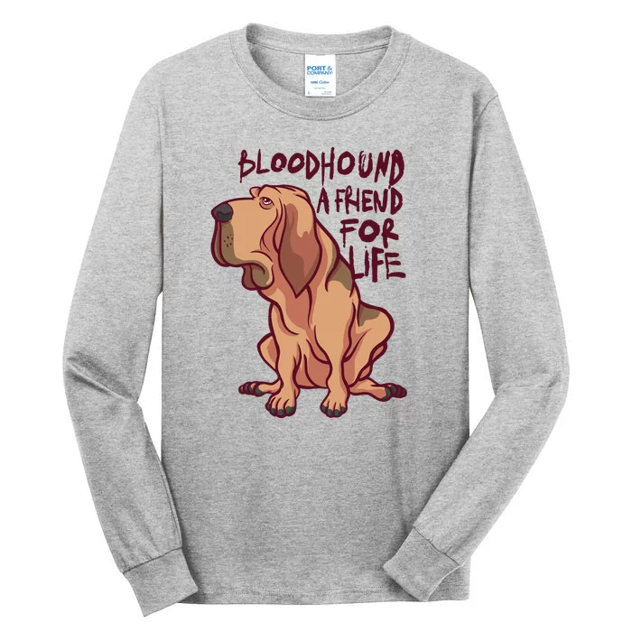 Bloodhound A Friend For Life Tall Long Sleeve T-Shirt