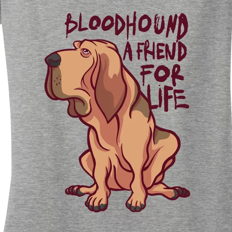 Bloodhound A Friend For Life Women's V-Neck T-Shirt