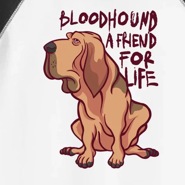 Bloodhound A Friend For Life Toddler Fine Jersey T-Shirt