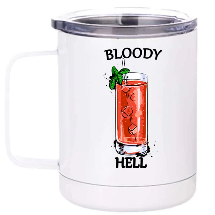 Bloody Hell Front & Back 12oz Stainless Steel Tumbler Cup