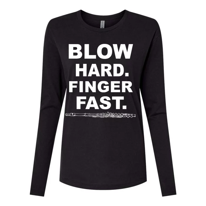 Blow Hard Finger Fast Flute Womens Cotton Relaxed Long Sleeve T-Shirt