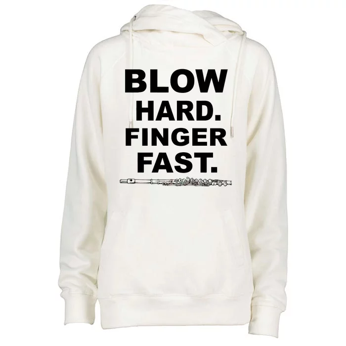 Blow Hard Finger Fast Flute Womens Funnel Neck Pullover Hood