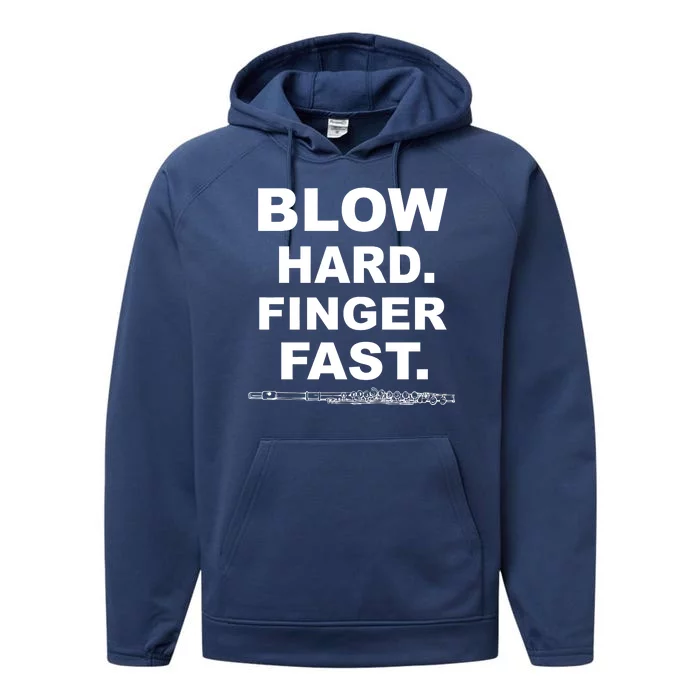 Blow Hard Finger Fast Flute Performance Fleece Hoodie