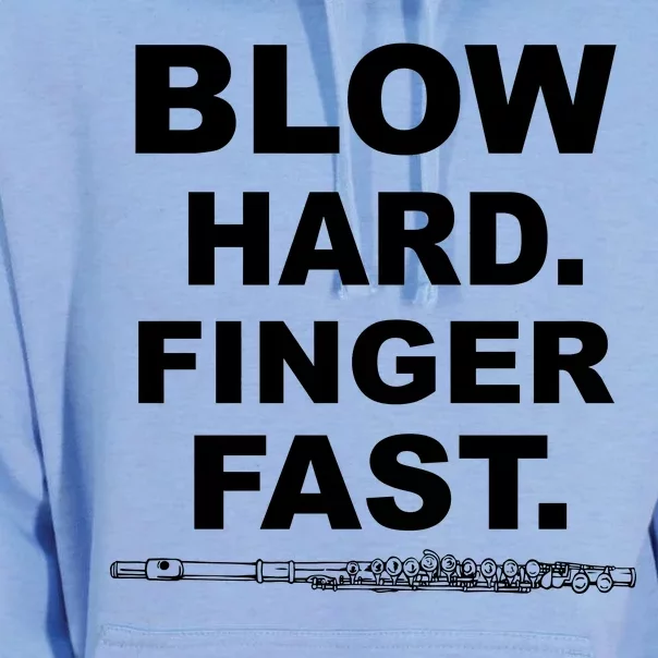 Blow Hard Finger Fast Flute Unisex Surf Hoodie