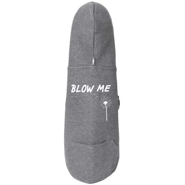 Blow Me Dandelion Doggie 3-End Fleece Hoodie