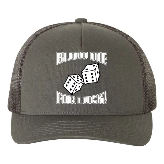 Blow Me For Luck Yupoong Adult 5-Panel Trucker Hat